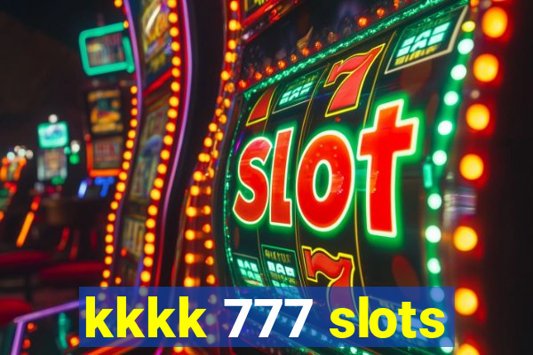 kkkk 777 slots